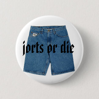 Jortsはまたはボタン死にます 缶バッジ