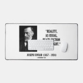 Joseph Conrad Reality As Usual Beats Fiction Quote デスクマット (キーボード&マウス)