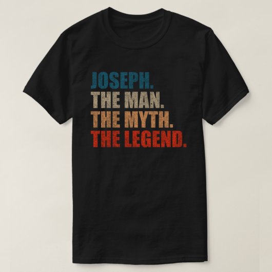 Joseph The Man The Myth The Legend Tシャツ (デザイン正面)