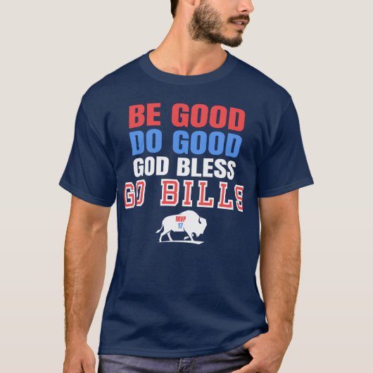 Josh Allen MVPインスパイアシャツBe Good Do Good God Tシャツ (正面)