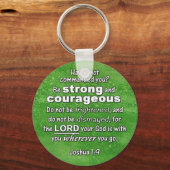 Joshua 1:9強く、勇気ある聖書の聖句を キーホルダー (正面)