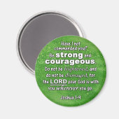 Joshua 1:9強く、勇気ある聖書の聖句を マグネット (正面/裏面)