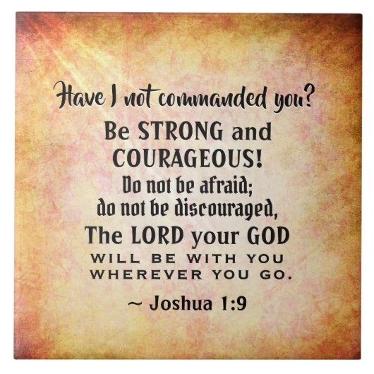 Joshua 1:9 Be strong and hearful, Bible Verse タイル (正面)