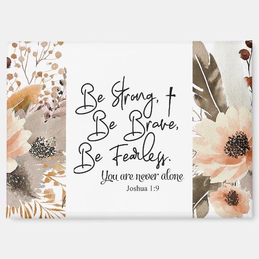 Joshua 1 9 Be strong Be Brave Bible Verse マグネット (正面)