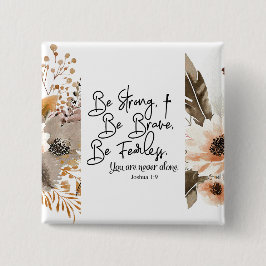 Joshua 1 9 Be strong Be Brave Bible Verse 缶バッジ