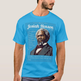 Josiah Henson – アメリカ史の姿 Tシャツ