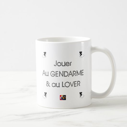 Jouer au GENDARME et au LOVER - Jeux de Mots コーヒーマグカップ (右)