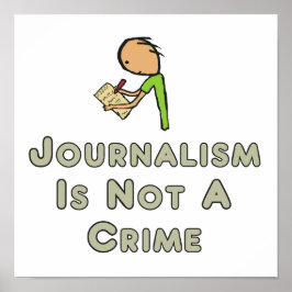Journalism Is Not A Crime ポスター
