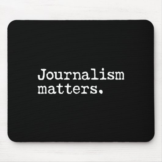 Journalism Matters Support Fee Press Freedom of マウスパッド (正面)