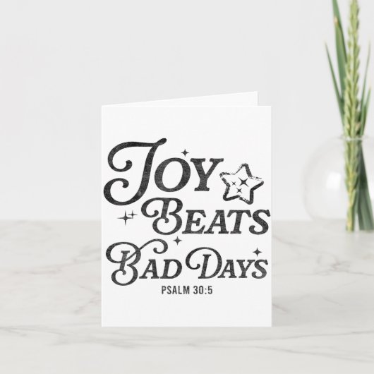 Joy Beats Bad Days Psalm 30_5 Uplifting Christian  カード (正面)