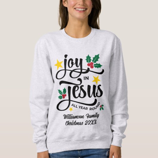 Joy in Jesus Christian Christmas Family Name  スウェットシャツ (正面)