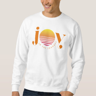 Joy In The Journey Sweatshirt スウェットシャツ