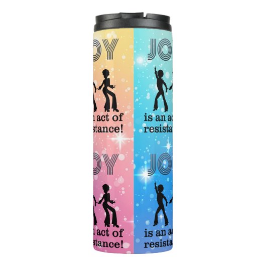 Joy is an act of resistance! - タンブラー (裏面)