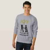 Joy is an act of resistance! - sweatshirt スウェットシャツ (正面フル)