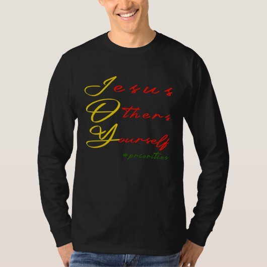 JOY Jesus Others Yourself priorities Christian Chr Tシャツ (正面)