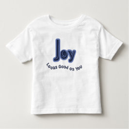 Joy Looks Good on You トドラーTシャツ