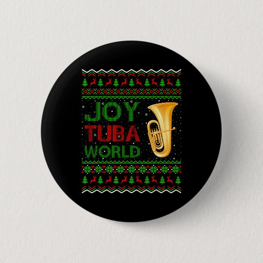 Joy Tu World Music Lover Xmas Gift Ugly Tu Christm 缶バッジ (正面)