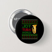 Joy Tu World Music Lover Xmas Gift Ugly Tu Christm 缶バッジ (正面&裏面)