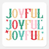Joyful Joyful Joy クリスマス スクエアシール (正面)