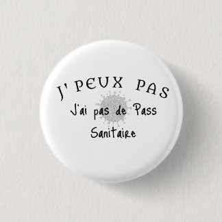 J'peux pas, j'ai pas de pass sanitaire. 缶バッジ