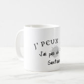  J'peux pas, j'ai pas de pass sanitiere。 コーヒーマグカップ (正面左)