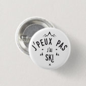 J'peux pas j'ai ski 缶バッジ (正面&裏面)