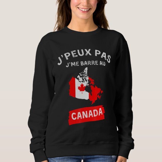 j'peux pas j'me barre au canada - canadien canadie スウェットシャツ (正面)