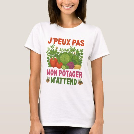 J'peux pas mon potager m'attend tシャツ (正面)