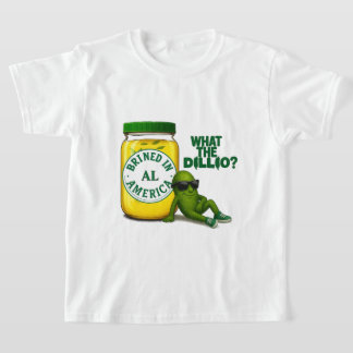Jr Dill Brined in America T-Shirt Tシャツ