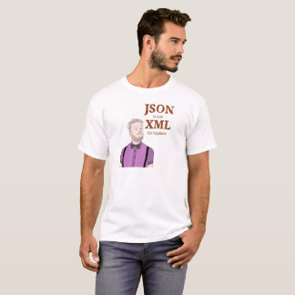 JSONはヒップスターのためのちょうどXMLです Tシャツ