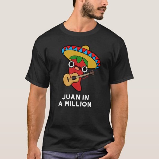 Juan In A Million Mexican Chili Pun Dark BG(フアンおもし Tシャツ (正面)