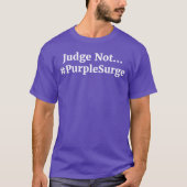 Judge Not... Tシャツ (正面)
