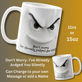 Judged You, Add Name Message,  Expressive Face  コーヒーマグカップ