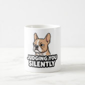 Judging You Silently - Fawn Frenchie Sticker コーヒーマグカップ (中央)