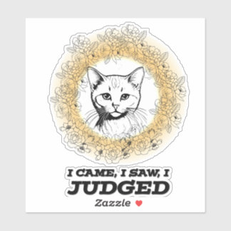 Judgy Cat Floral Design – I Came I Saw I Judged シール