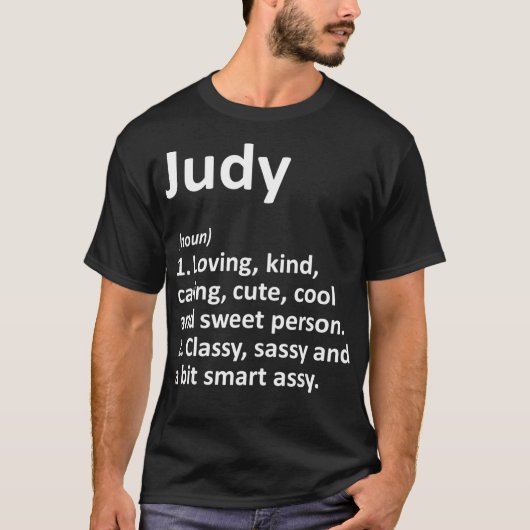 JUDY Definition Personalized Name Funny Birthday Tシャツ (正面)
