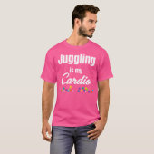 Juggling Is My Cardio Jugglers Bartender Acrobatic Tシャツ (正面フル)