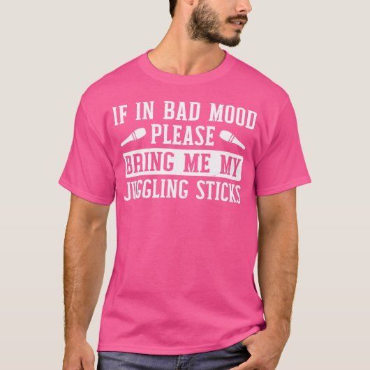 Juggling Sticks Quote  Juggler Tシャツ (正面)