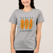 Juicy Papaya Coconut トライブレンドＴシャツ (正面)