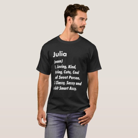 Julia Definition Personalized Funny Birthday Idea Tシャツ (正面フル)
