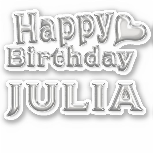 Julia Happy Birthday silver Aufkleber Sticker シール (正面)