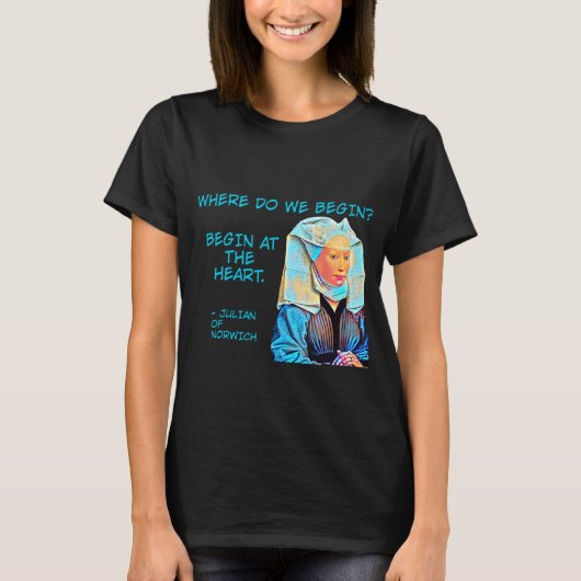 Julian of Norwich - Where We Begin Tシャツ (正面)
