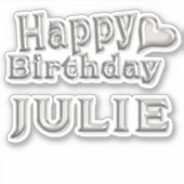 Julie Happy Birthday silver Aufkleber Sticker シール (正面)