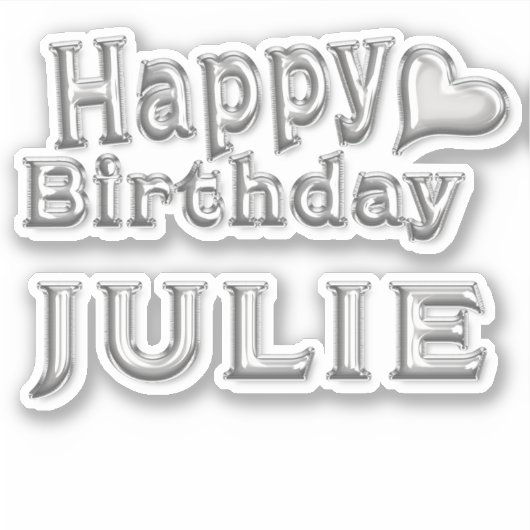 Julie Happy Birthday silver Aufkleber Sticker シール (正面)