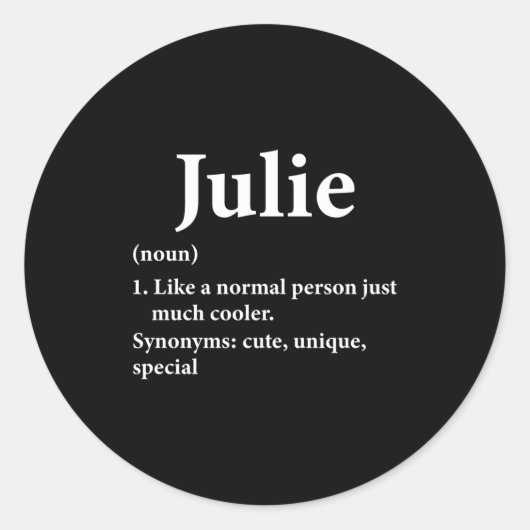 Julie Name Definition Funny D ラウンドシール (正面)