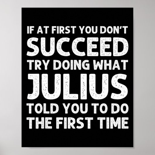 Julius Gift Name D Birthday Funny Chris  ポスター (正面)