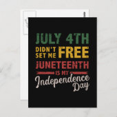 July 4th didn't free Juneteenth day independence ポストカード (正面/裏面)