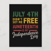 July 4th didn't free Juneteenth day independence ポストカード (正面)