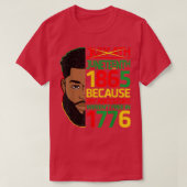 July 4th Juneteenth 1865 Because My Ancestors Blac Tシャツ (デザイン正面)