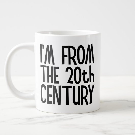 Jumbo Mug - I'm From The 20th Century ジャンボコーヒーマグカップ (左)